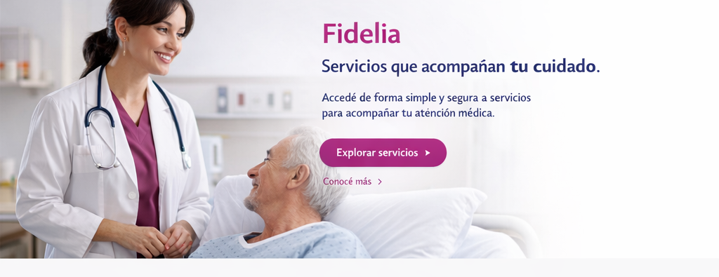 Fidelia - Servicios que acompañan tu cuidado